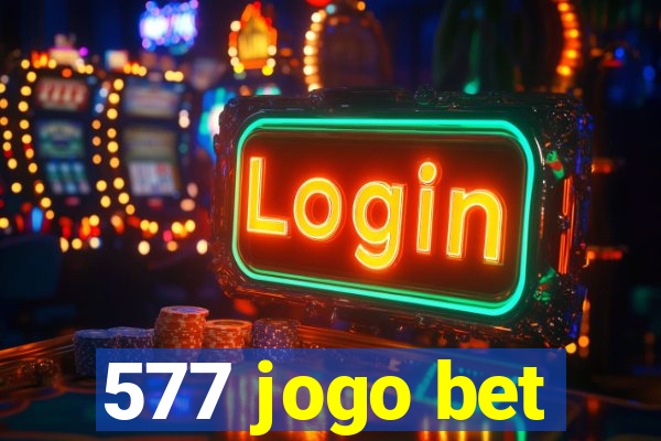 577 jogo bet