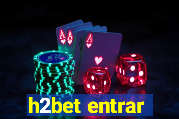 h2bet entrar