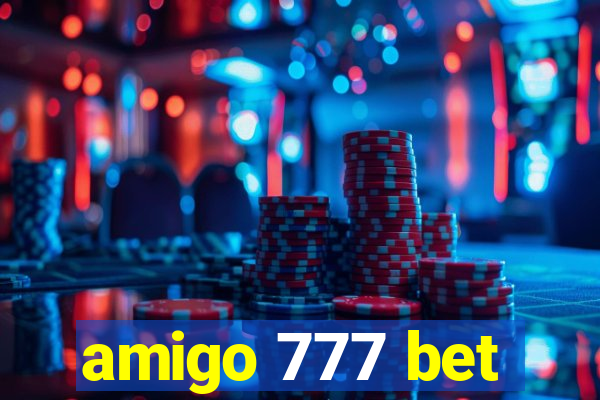 amigo 777 bet