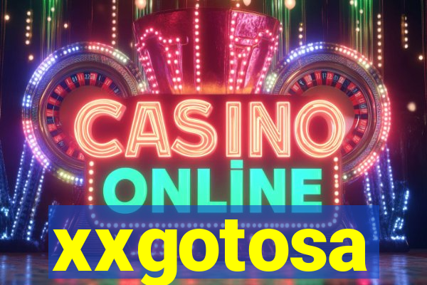 xxgotosa