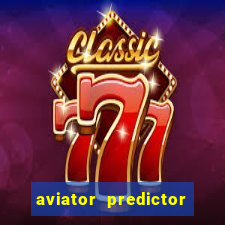 aviator predictor v4.0 apk