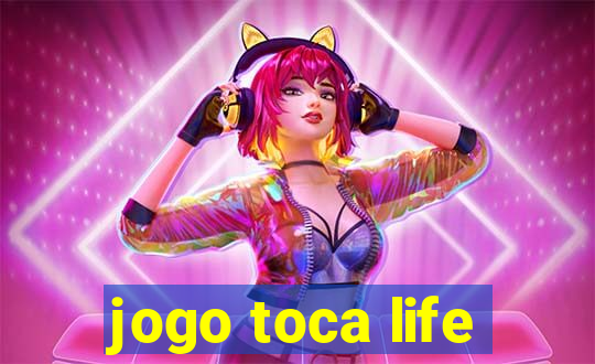 jogo toca life