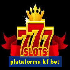 plataforma kf bet