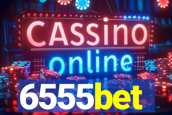 6555bet