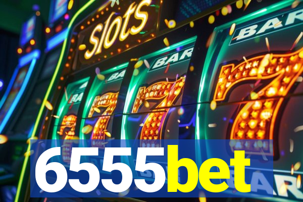 6555bet