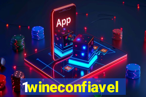 1wineconfiavel