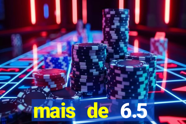 mais de 6.5 escanteios o que significa