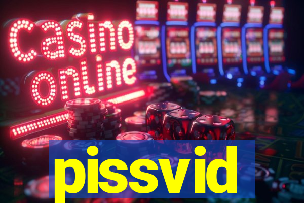 pissvid