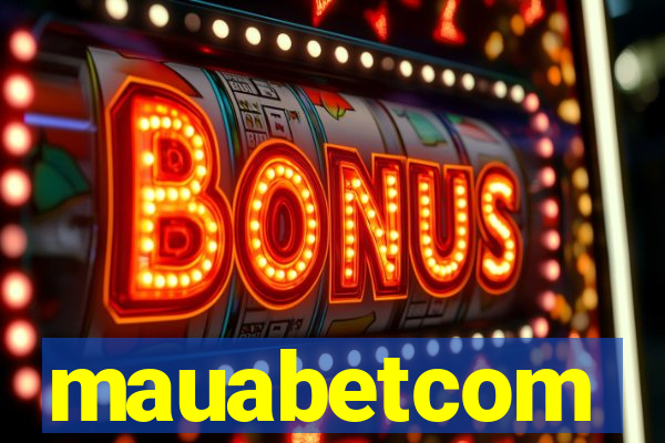 mauabetcom