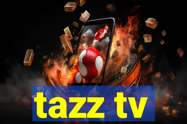 tazz tv