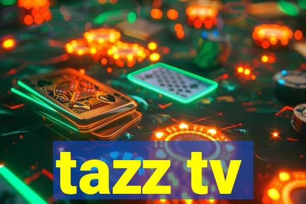 tazz tv