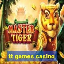 tt games casino