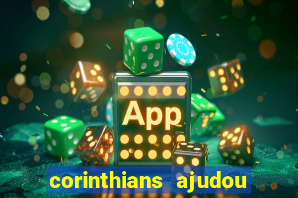 corinthians ajudou o sao paulo