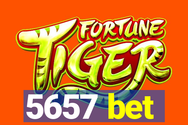 5657 bet