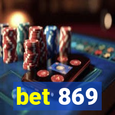 bet 869