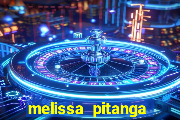 melissa pitanga cinthia santos