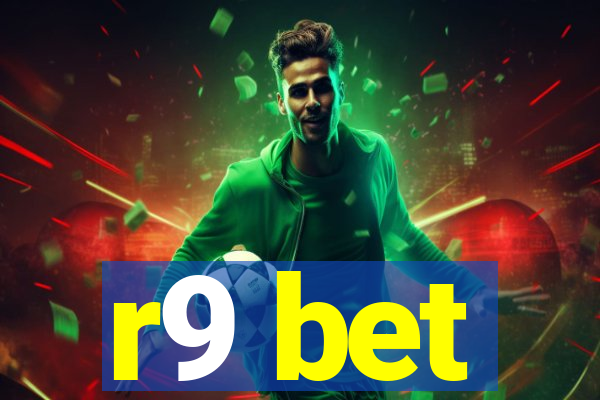 r9 bet