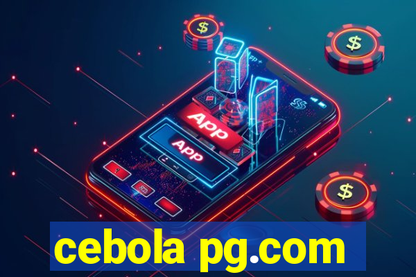 cebola pg.com