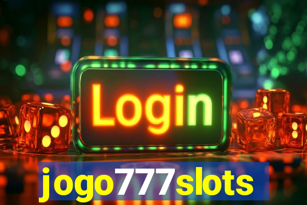 jogo777slots