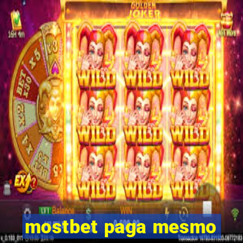 mostbet paga mesmo