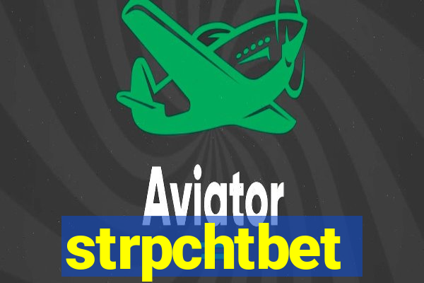 strpchtbet
