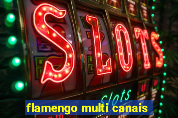 flamengo multi canais