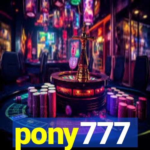 pony777