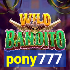 pony777