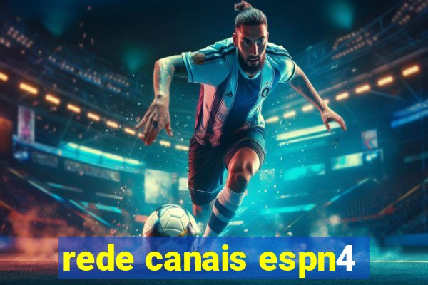 rede canais espn4