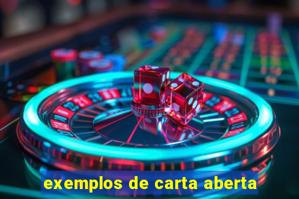 exemplos de carta aberta