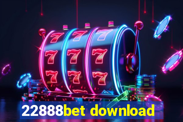 22888bet download