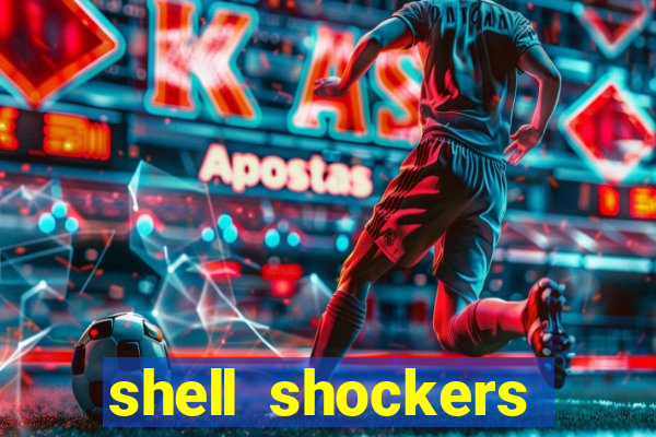 shell shockers unblocked links