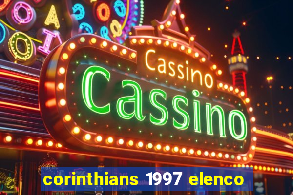 corinthians 1997 elenco