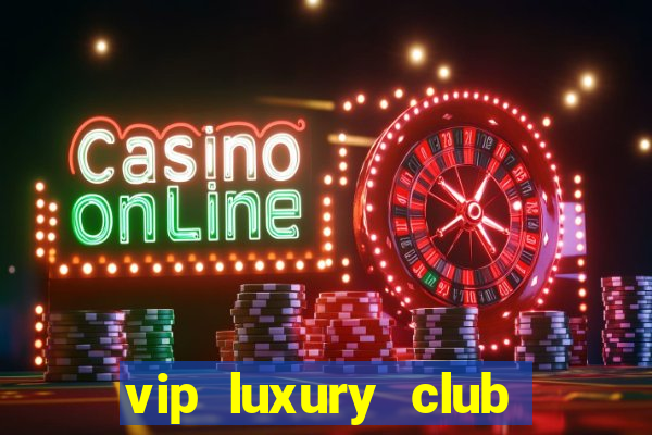 vip luxury club porto alegre