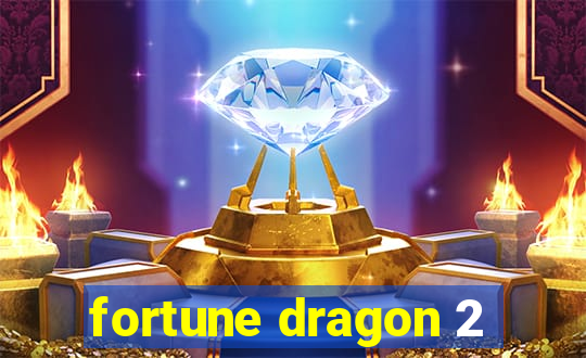 fortune dragon 2