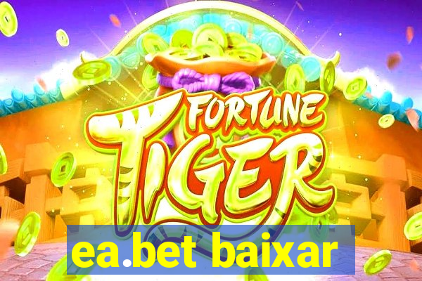 ea.bet baixar
