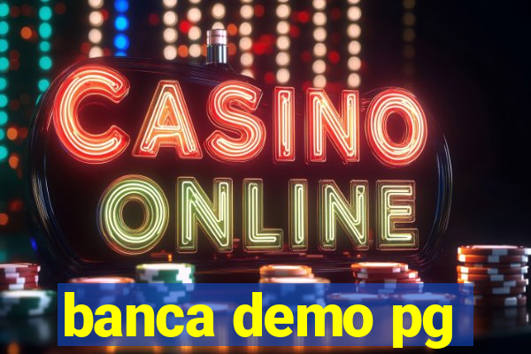 banca demo pg