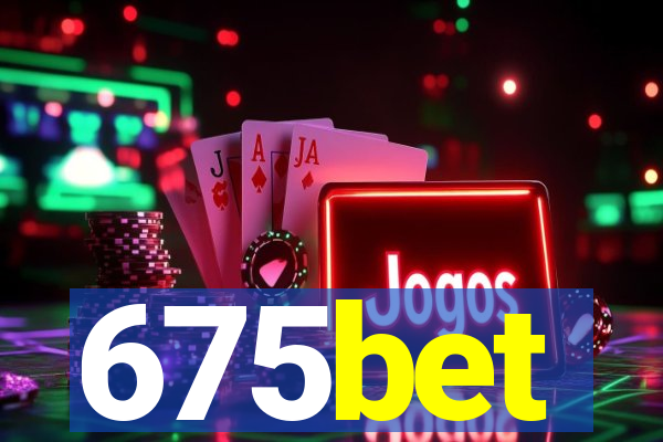 675bet