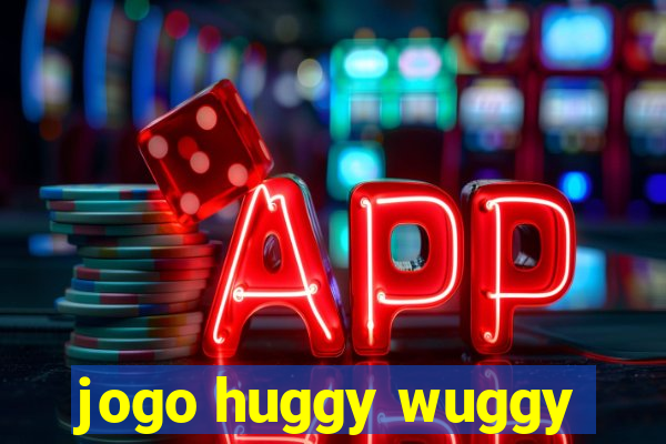 jogo huggy wuggy