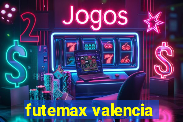 futemax valencia