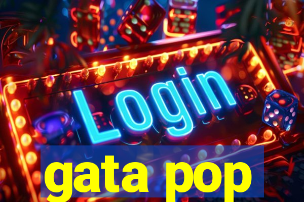 gata pop