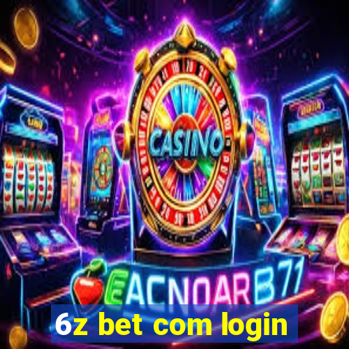6z bet com login