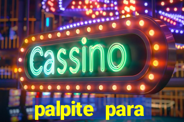 palpite para seninha de hoje