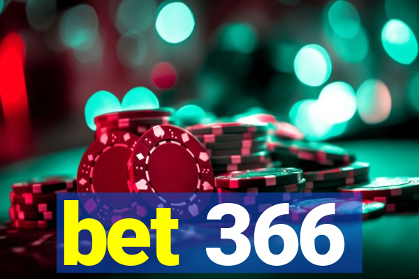 bet 366