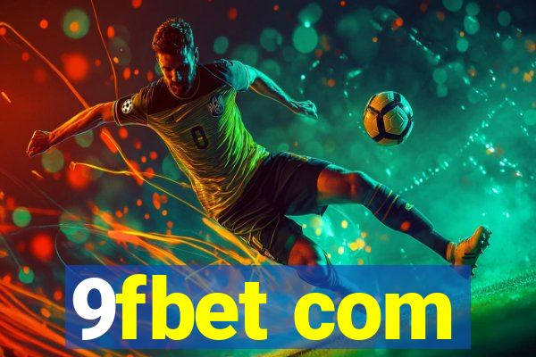 9fbet com