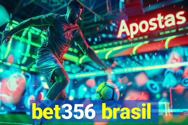 bet356 brasil