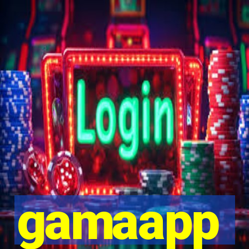 gamaapp