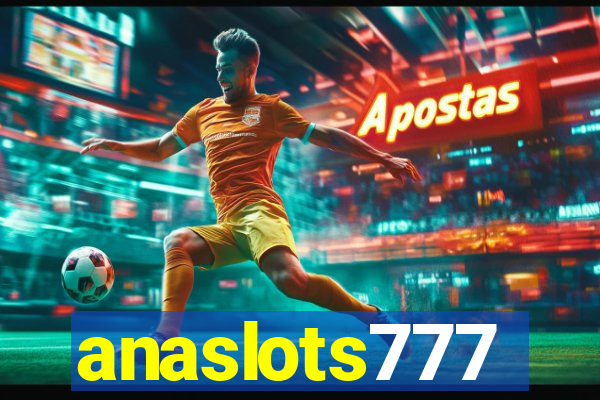 anaslots777