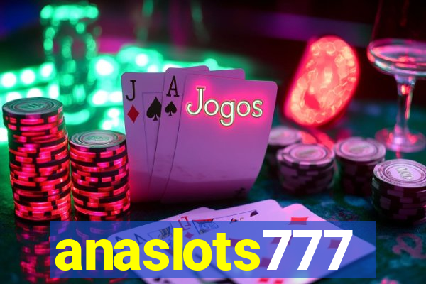 anaslots777