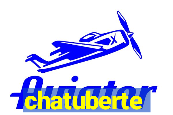 chatuberte